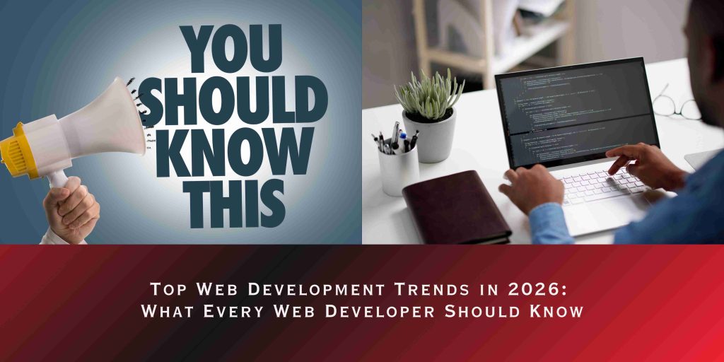 Top Web Development Trends in 2026 - What Every Developer Should Know