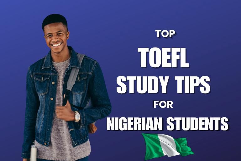 top TOEFL stufy tips for Nigerian students